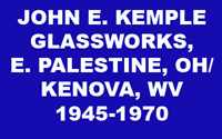 John E. Kemple Glass Works Company History