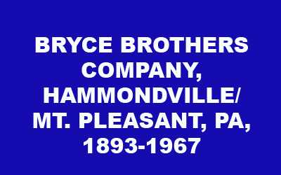 Bryce Brothers Company History