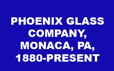 Phoenix Glass Company History