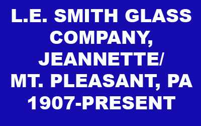 Smith Glass Company History