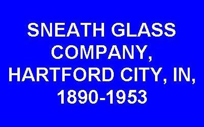 Sneath Glass Company History