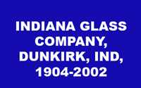 Indiana Glass Company History