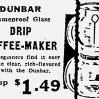 Dunbar Flameproof Glass Drip Coffee Maker Advertisement