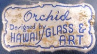 Hawaii Glass & Art Orchid Label
